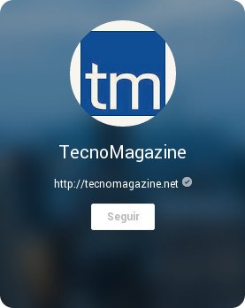 TecnoMagazine ahora en Google+