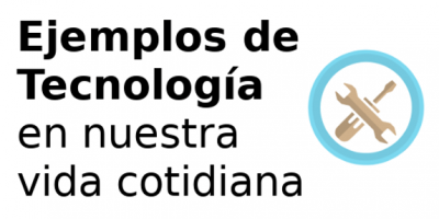 ejemplos de tecnologia