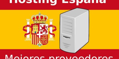 Hosting España: Top 7 mejores proveedores de alojamiento web español